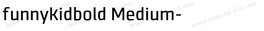 funnykidbold Medium字体转换